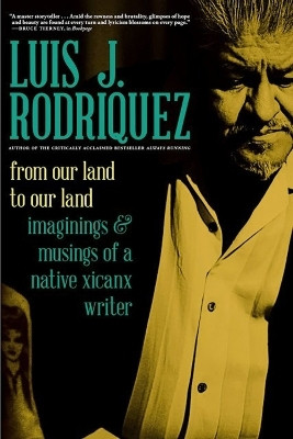 From Our Land to Our Land(English, Paperback, Rodriguez Luis)