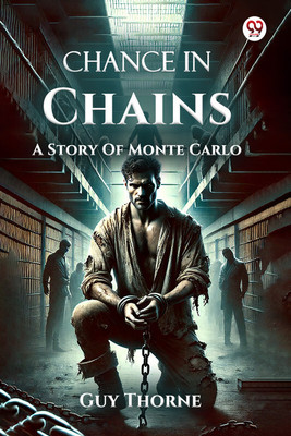 Chance In ChainsA Story Of Monte Carlo (Edition1)(English, Paperback, Thorne Guy)