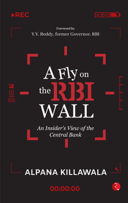 A Fly on the RBI Wall(English, Hardcover, Killawala Alpana)