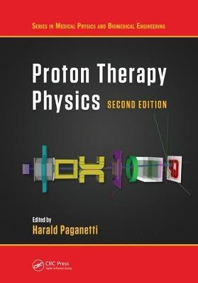 Proton Therapy Physics, Second Edition(English, Paperback, unknown)