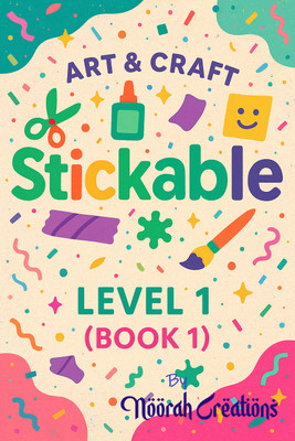 Stickable Art & Craft Level 1 Book 1  - Stickable Art and Craft Level 1 Book1(Paperback, Asuma Ashika)