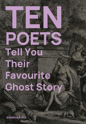 Ten Poets Tell You Their Favourite Ghost Story(English, Paperback, unknown)