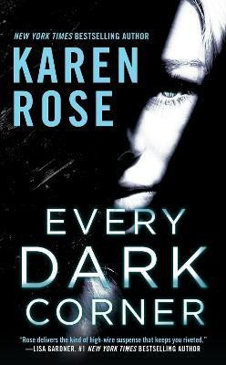 Every Dark Corner(English, Paperback, Rose Karen)