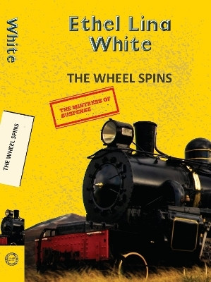 The Wheel Spins(English, Paperback, White Ethel Lina)
