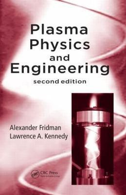 Plasma Physics and Engineering(English, Hardcover, Fridman Alexander)
