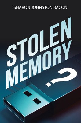 Stolen Memory(English, Hardcover, Bacon Sharon Johnston)