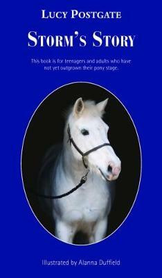Storm's Story(English, Hardcover, Postgate Lucy)