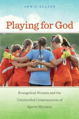 Playing for God(English, Paperback, Blazer Annie)