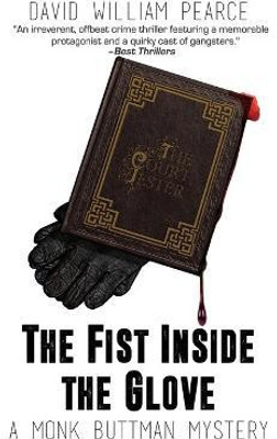 The Fist Inside the Glove(English, Paperback, Pearce David William)