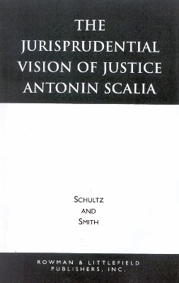 The Jurisprudential Vision of Justice Antonin Scalia(English, Paperback, Schultz David A.)