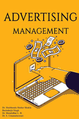 ADVERTISING MANAGEMENT(Paperback, Dr. Shubhendu Sheher Shukla,Barinderjit Singh,Dr. Muralidhar L. B.,Dr. S. Umamaheswari)