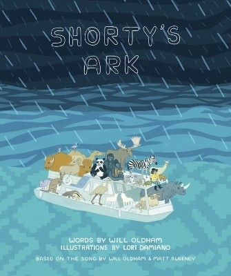 Shorty's Ark(English, Hardcover, Oldham Will)