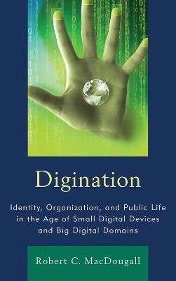 Digination(English, Hardcover, MacDougall Robert C.)