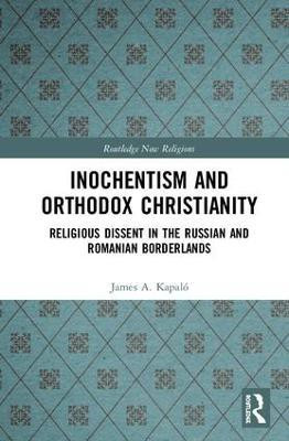 Inochentism and Orthodox Christianity(English, Hardcover, Kapalo James A.)