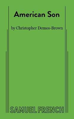 American Son(English, Paperback, Demos-Brown Christopher)