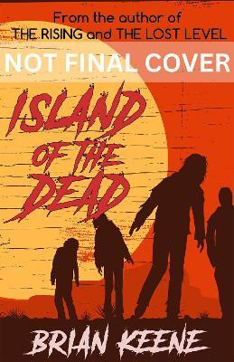 Island of the Dead(English, Paperback, Keene Brian)