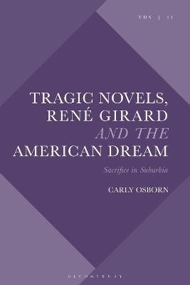 Tragic Novels, Rene Girard and the American Dream(English, Electronic book text, Osborn Carly Dr.)