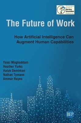 The Future of Work(English, Paperback, Moghaddam Yassi)