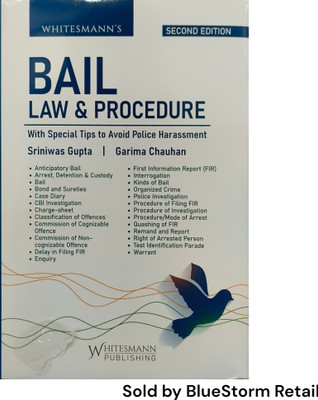 Bail Law And Procedure with Special Tips to Avoid Police Harassment | Whitesmann Pablishing(Hardcover, Sriniwas Gupta, Garima Chauhan)