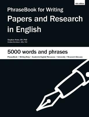 Phrasebook for Writing Papers and Research in English(English, Paperback, Howe Stephen)