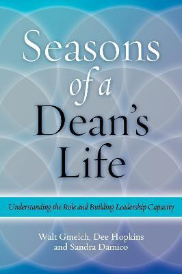 Seasons of a Dean's Life(English, Paperback, Gmelch Walter H.)