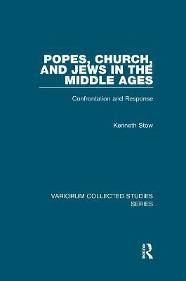Popes, Church, and Jews in the Middle Ages(English, Paperback, Stow Kenneth)