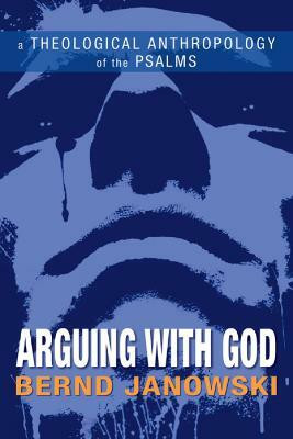 Arguing with God(English, Paperback, Janowski Bernd)