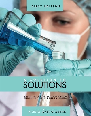 A Solution to Solutions(English, Paperback, Jones-Wilson T. Michelle)