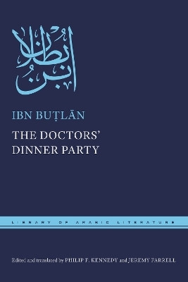 The Doctors' Dinner Party(English, Hardcover, Bu?lan Ibn)