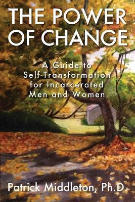 The Power of Change(English, Paperback, Middleton Patrick PH D)