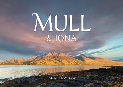 Mull & Iona(English, Paperback, Campbell Iain Kirk)