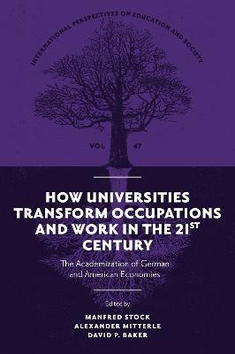 How Universities Transform Occupations and Work in the 21st Century(English, Hardcover, unknown)