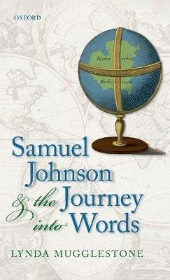 Samuel Johnson and the Journey into Words(English, Hardcover, Mugglestone Lynda)