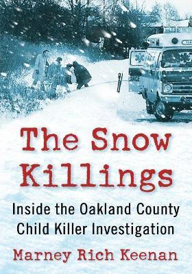 The Snow Killings(English, Paperback, Keenan Marney Rich)