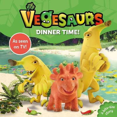 Vegesaurs: Dinner Time!(English, Board book, Books Macmillan Children's)