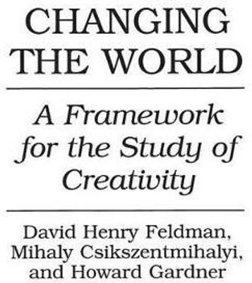 Changing the World(English, Paperback, Csikszentmihalyi Mihaly)