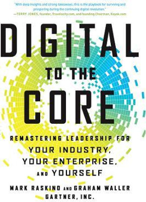 Digital to the Core(English, Electronic book text, Raskino Mark)