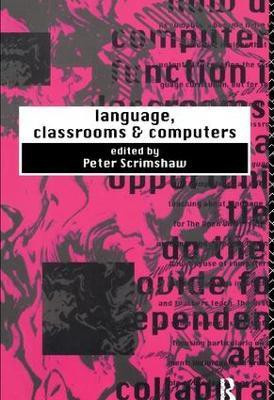 Language, Classrooms and Computers(English, Hardcover, unknown)