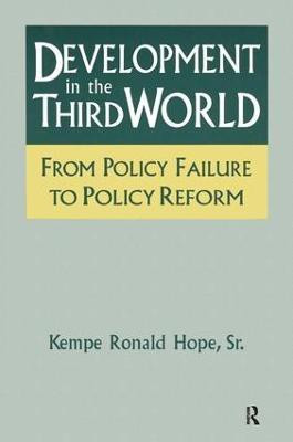 Development in the Third World: From Policy Failure to Policy Reform(English, Paperback, Hope, Sr. Kempe Ronald)