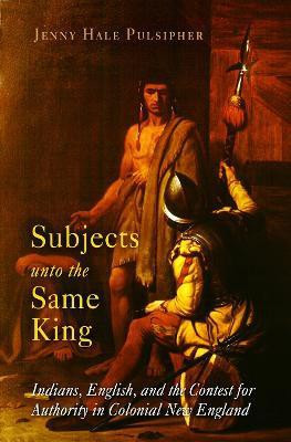 Subjects unto the Same King(English, Paperback, Pulsipher Jenny Hale)