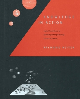 Knowledge in Action(English, Paperback, Reiter Raymond)