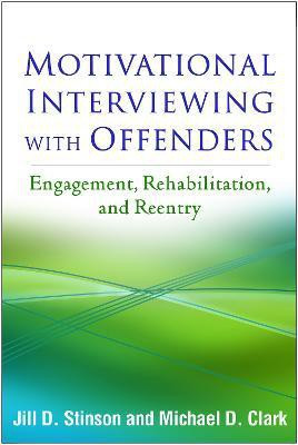 Motivational Interviewing with Offenders(English, Paperback, Stinson Jill D.)