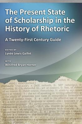 The Present State of Scholarship in the History of Rhetoric(English, Hardcover, unknown)