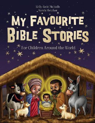 My Favourite Bible Stories(English, Hardcover, Nicholls Kelly-Jade)