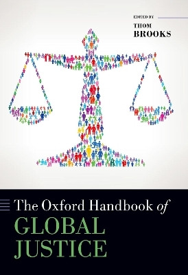 The Oxford Handbook of Global Justice(English, Paperback, Brooks Thom)