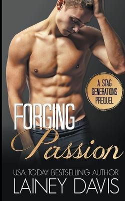 Forging Passion(English, Paperback, Davis Lainey)
