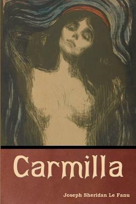 Carmilla(English, Paperback, Le Fanu Joseph Sheridan)