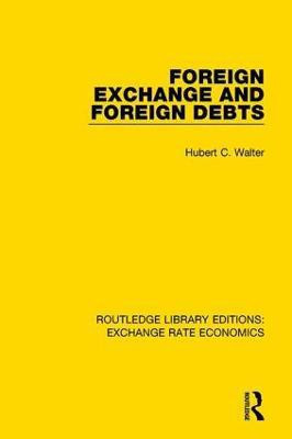 Foreign Exchange and Foreign Debts(English, Paperback, Walter Hubert C.)