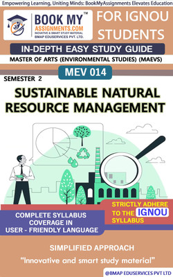 IGNOU MEV 014 Sustainable Natural Resource Management In Depth Guide For Ignou Student(Paperback, BMA Publication)