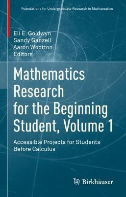 Mathematics Research for the Beginning Student, Volume 1(English, Hardcover, unknown)